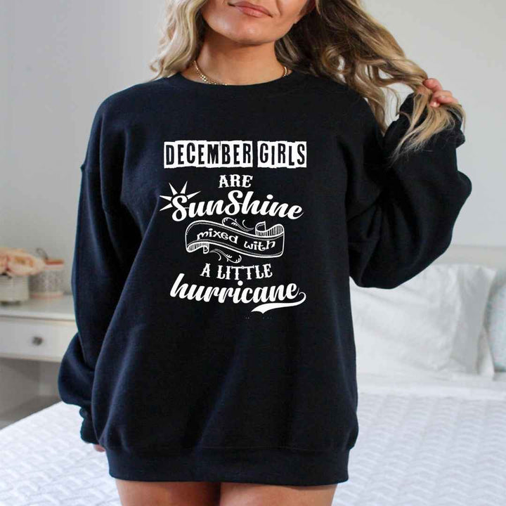 December Girl Are Sunshine - Sweatshirt & Hoodie