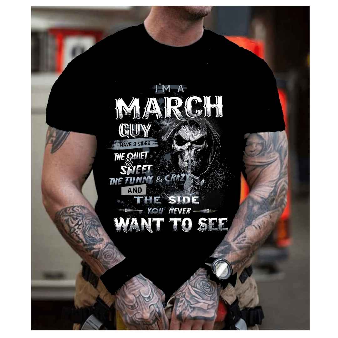 "I'M A MARCH GUY I HAVE 3 SIDES", Men Tee