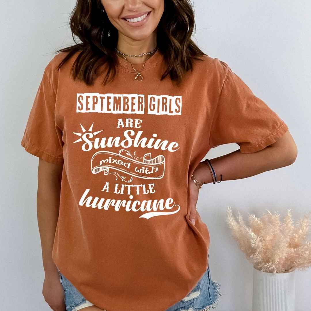 SEPTEMBER GIRLS ARE SUNSHINE - Bella Canvas Super Soft Cotton