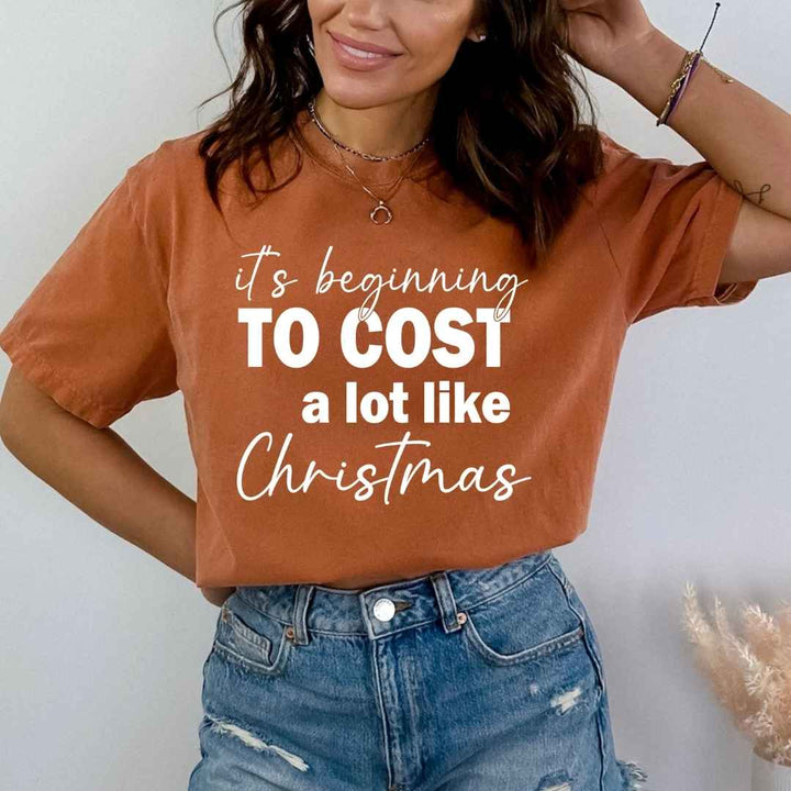 To Cost A Lot Like Christmas - Bella canvas