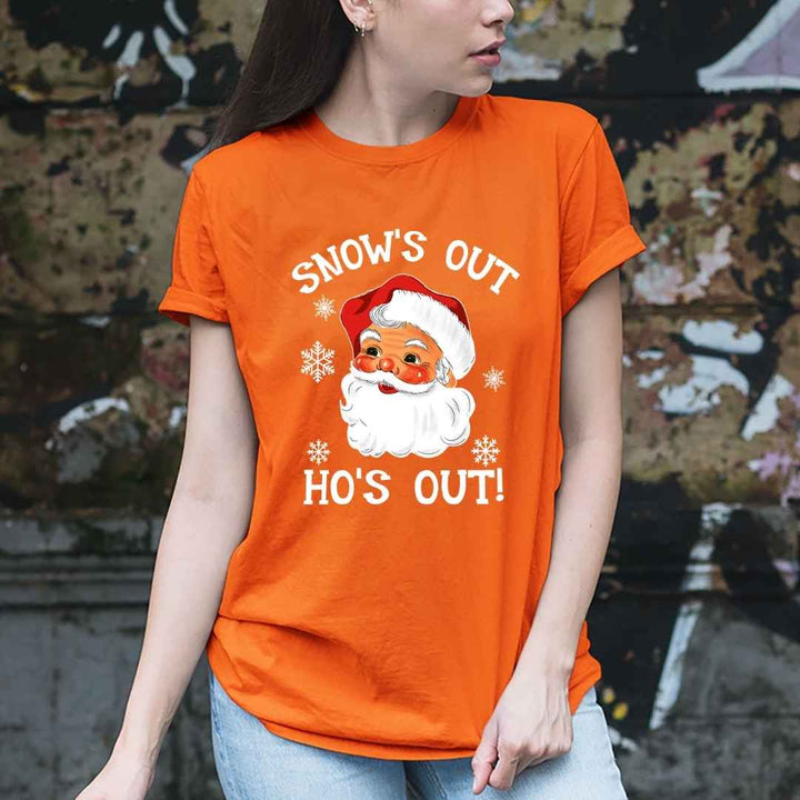 " Snow's out ho's out! "