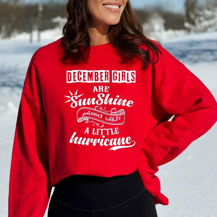 December Girl Are Sunshine - Sweatshirt & Hoodie