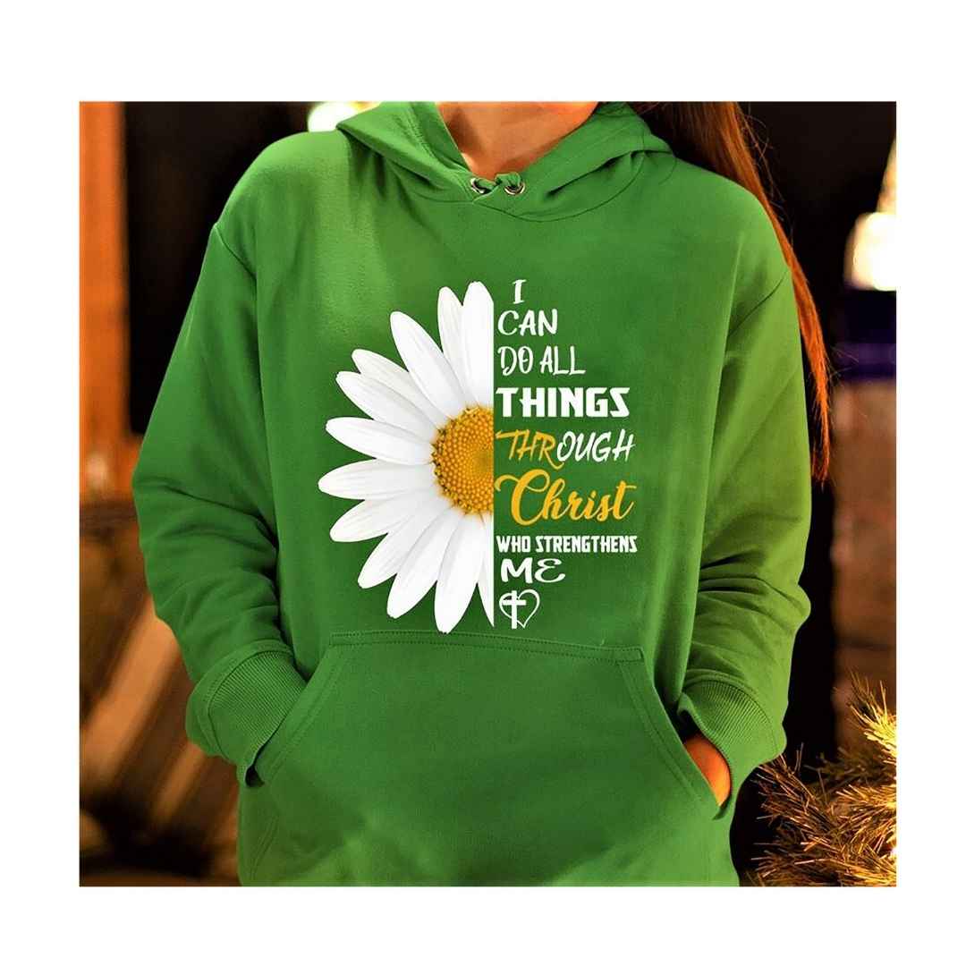"I Can Do All Things Through Christ Who Strengthens Me" Hoodie And SweatShirt.