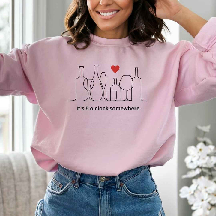 It's 5 o' Clock Somewhere - Sweatshirt