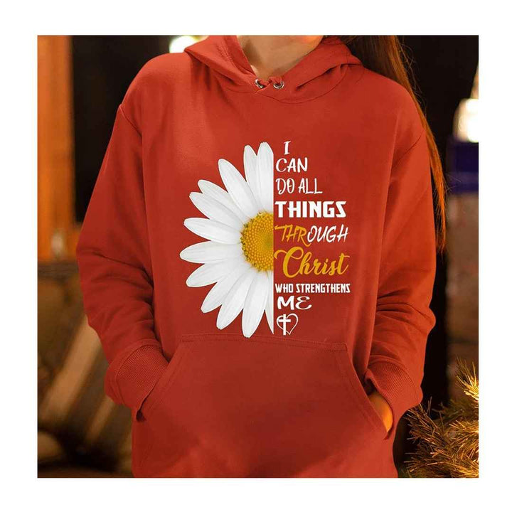 "I Can Do All Things Through Christ Who Strengthens Me" Hoodie And SweatShirt.