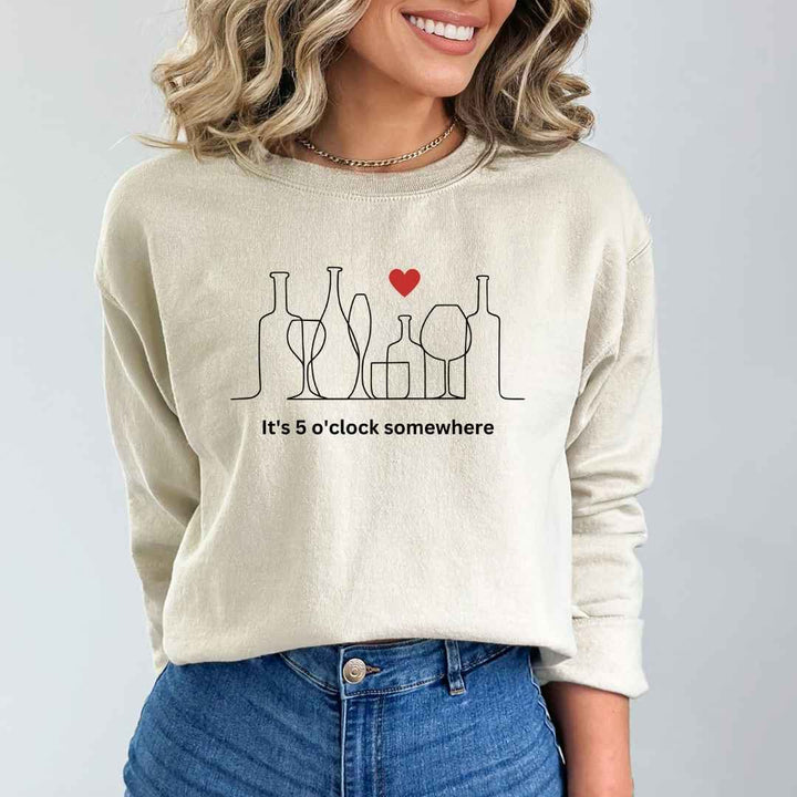It's 5 o' Clock Somewhere - Sweatshirt