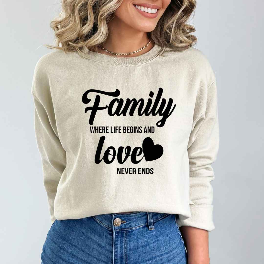 Family Where Life Begins - Sweatshirt
