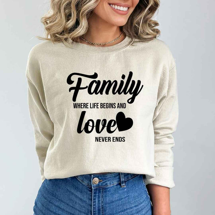 Family Where Life Begins - Sweatshirt