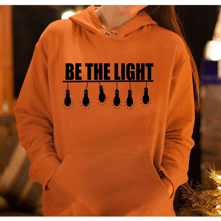 "BE THE LIGHT"- HOODIE & SWEATSHIRT