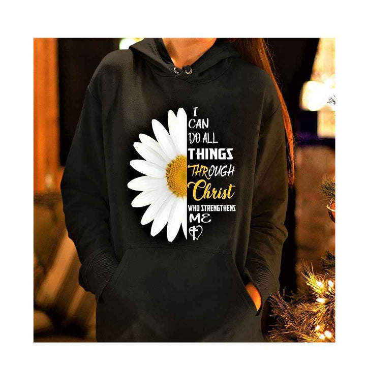 "I Can Do All Things Through Christ Who Strengthens Me" Hoodie And SweatShirt.