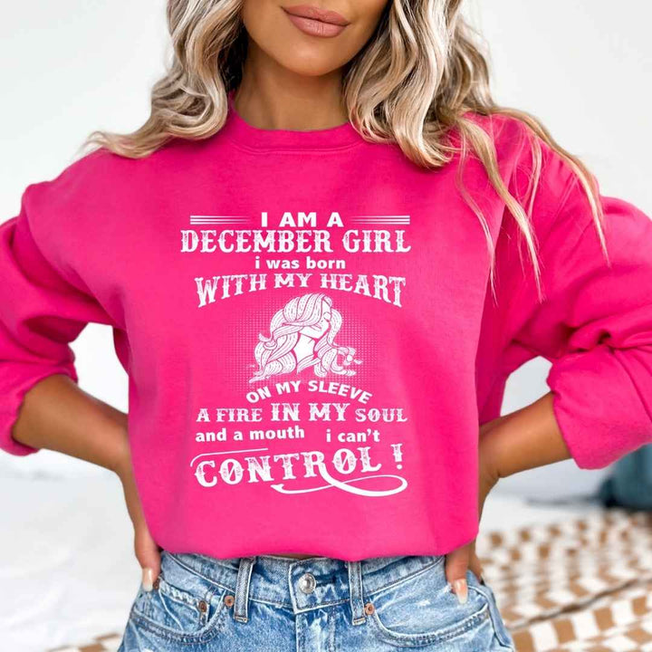 A Fire In My Soul ( December Girl ) - Sweatshirt & Hoodie