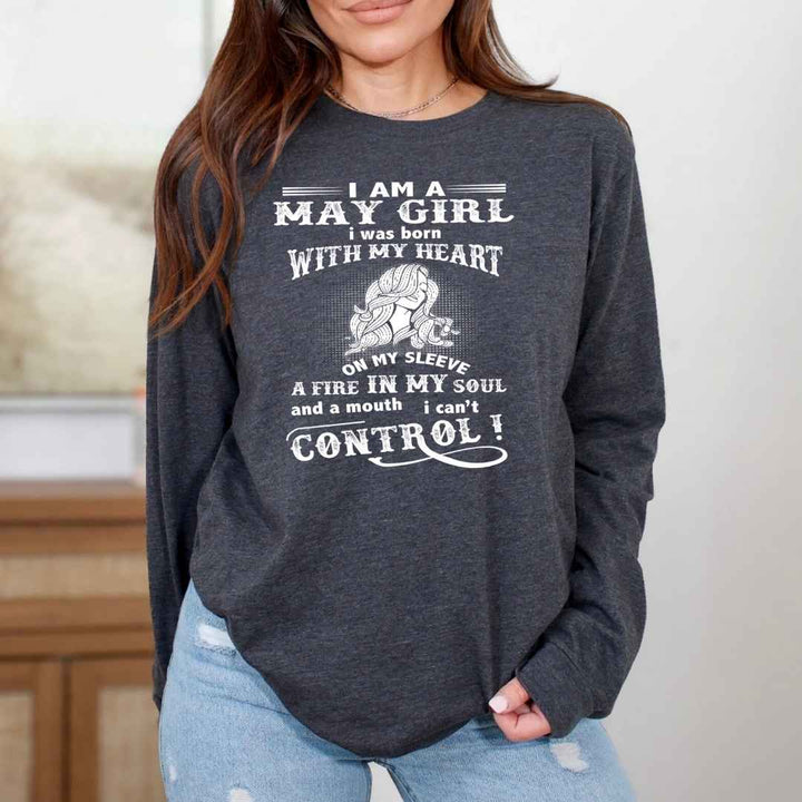 A Fire In My Soul ( May Girl ) - Long-Sleeve Tee