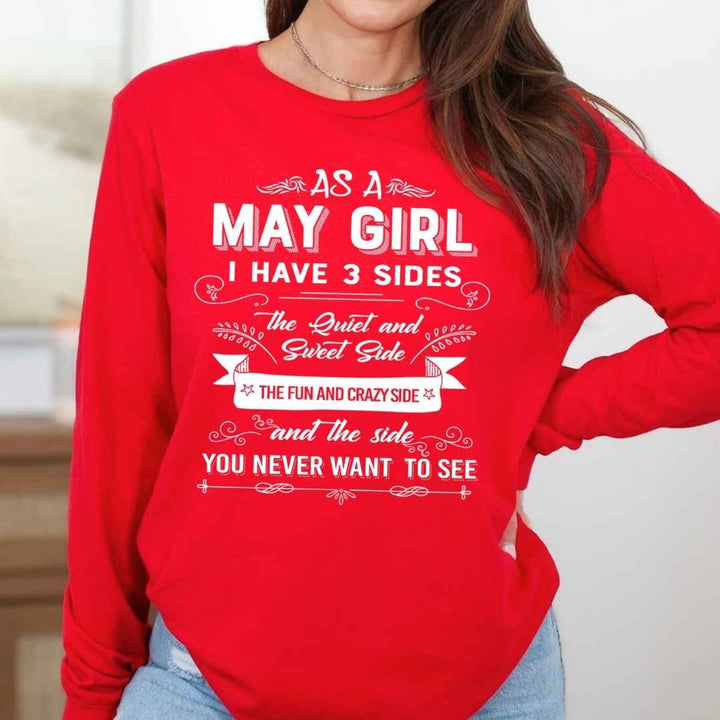 As A May Girl I Have 3 Sides - Long-Sleeve Tee