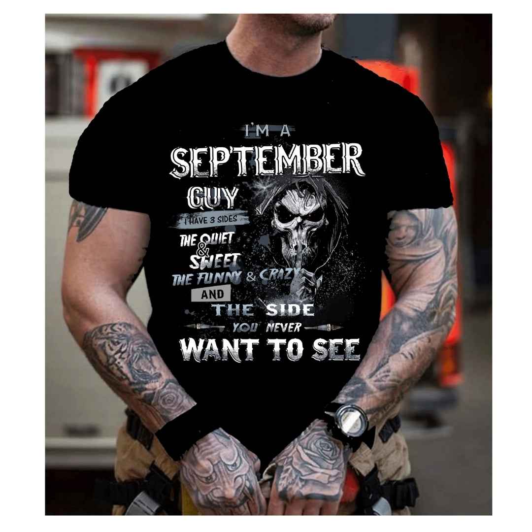 "I'M A SEPTEMBER GUY I HAVE 3 SIDES", Men Tee