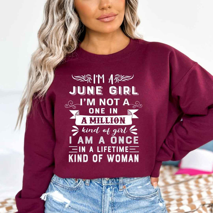 I'm June Girl ( Once In A Lifetime) - Sweatshirt & Hoodie