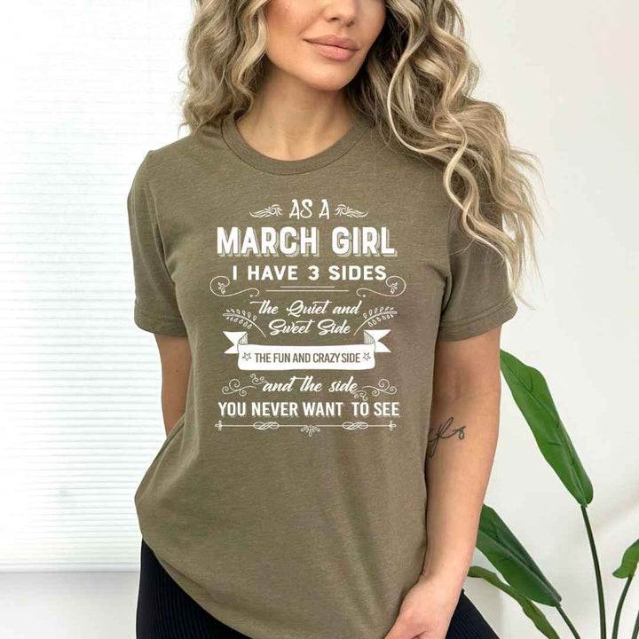 As A March Girl I Have 3 Sides.