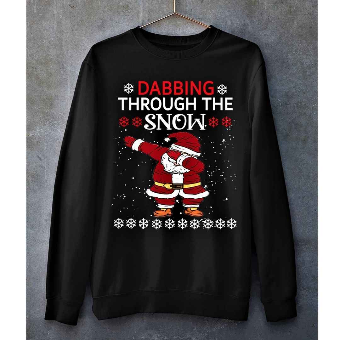 ''Dabbing Through The Snow ''- Hoodie & Sweatshirt.