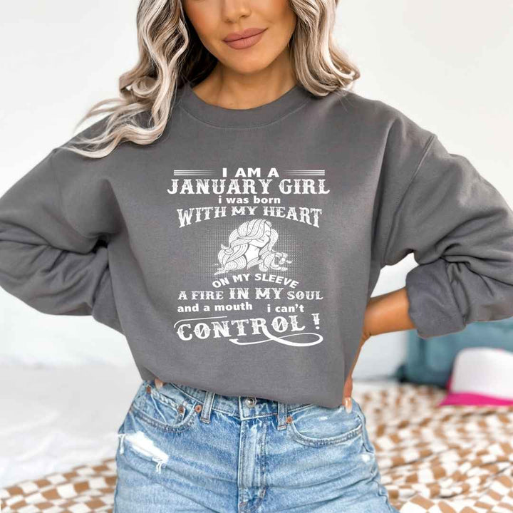 A Fire In My Soul ( January Girl ) - Sweatshirt & Hoodie