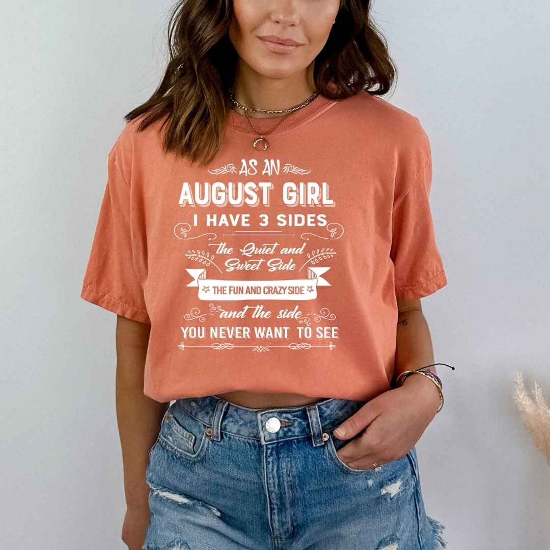 As an August Girl I Have 3 Sides