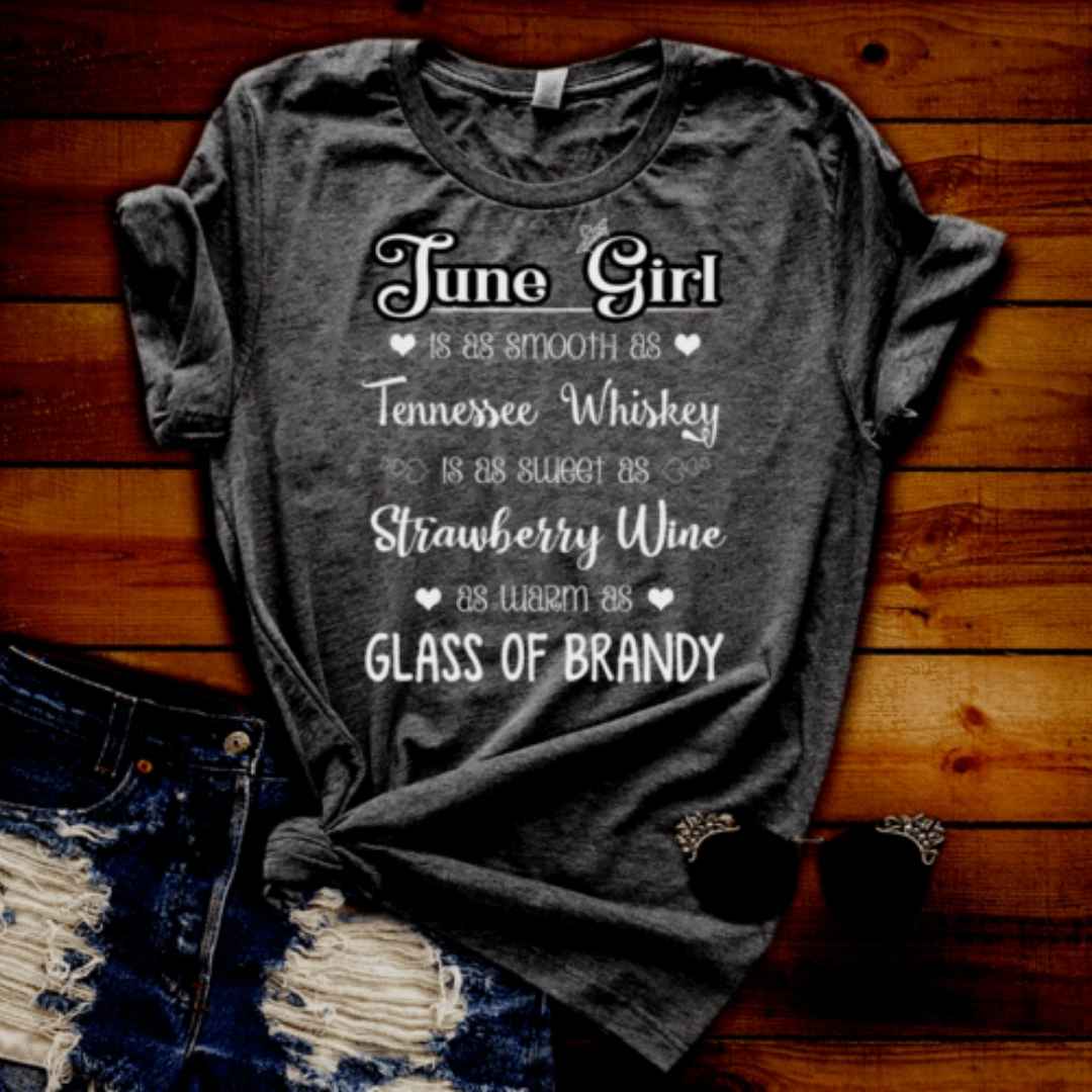 June Girl Is As Smooth As Whiskey.........As Warm As Brandy