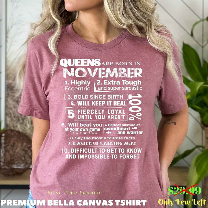 QUEENS ARE BORN IN NOVEMBER - BELLA CANVAS - Mauve