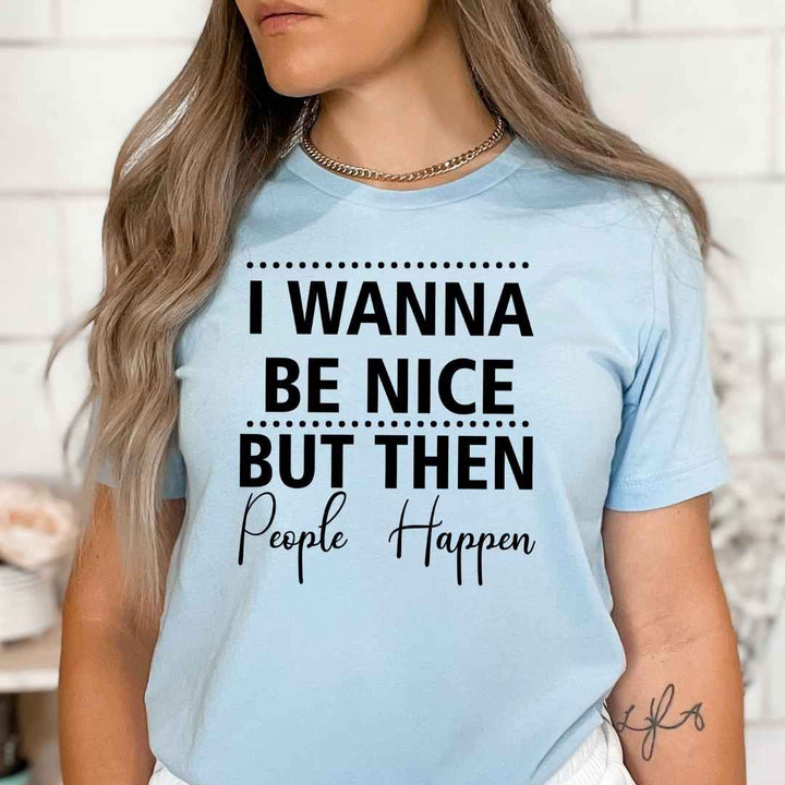 I Wanna Be Nice  - Bella Canvas