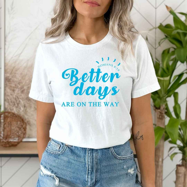 "BETTER DAYS"