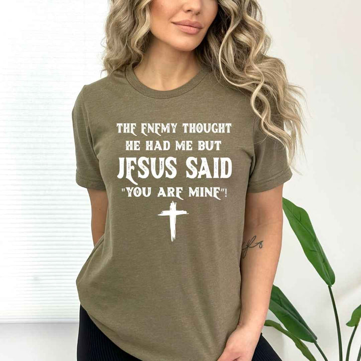 Jesus Said 'You Are Mine' - Bella Canvas