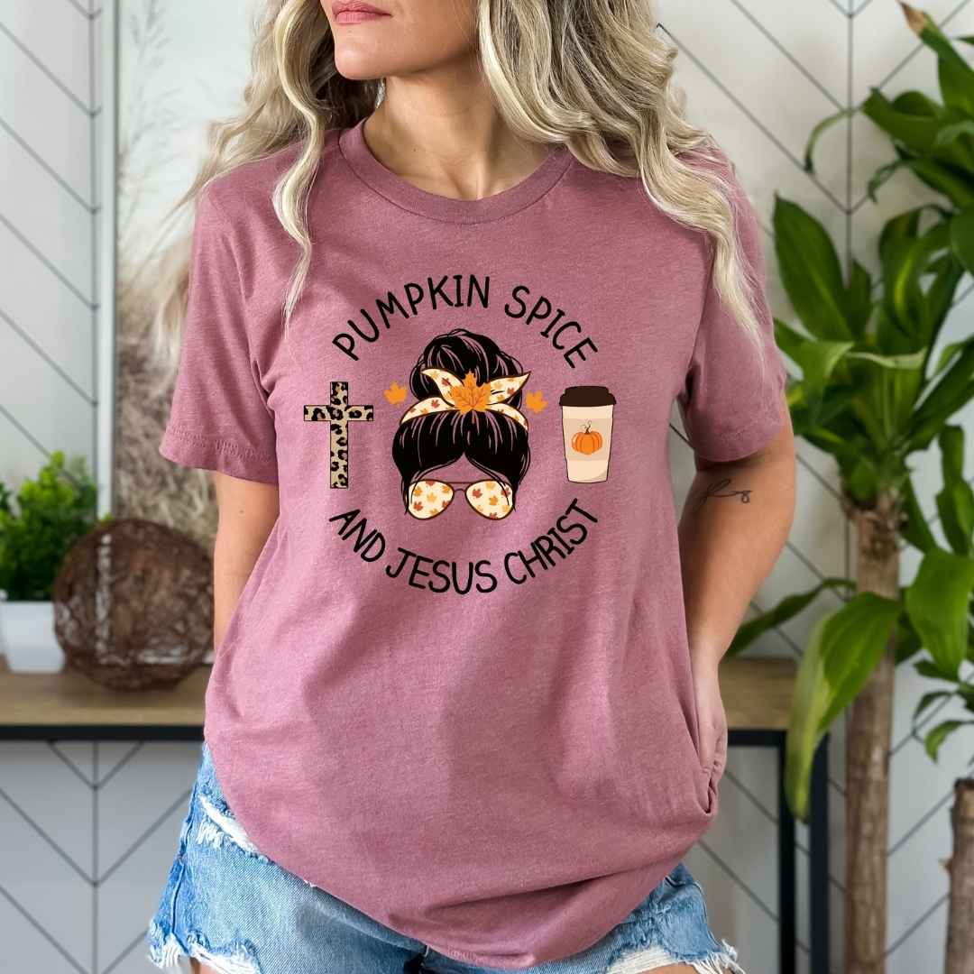 Pumpkin Spice And Jesus Christ - Bella Canvas