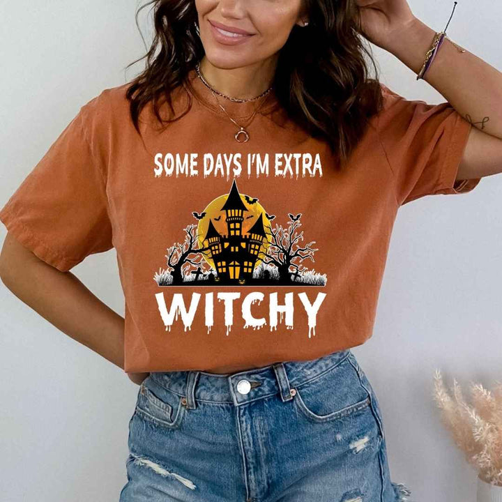 Some Day I'm Extra Witchy- Bella Canvas