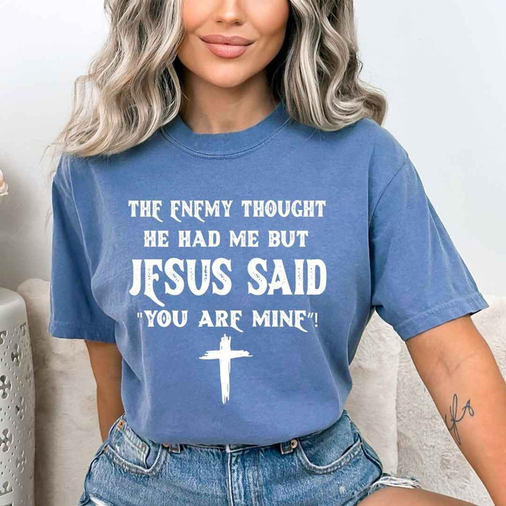 Jesus Said 'You Are Mine' - Bella Canvas
