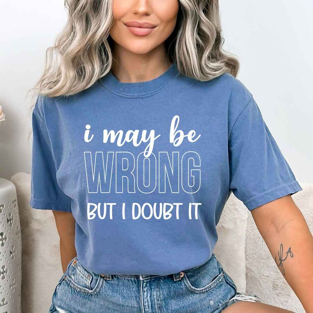 I Doubt It - Bella Canvas
