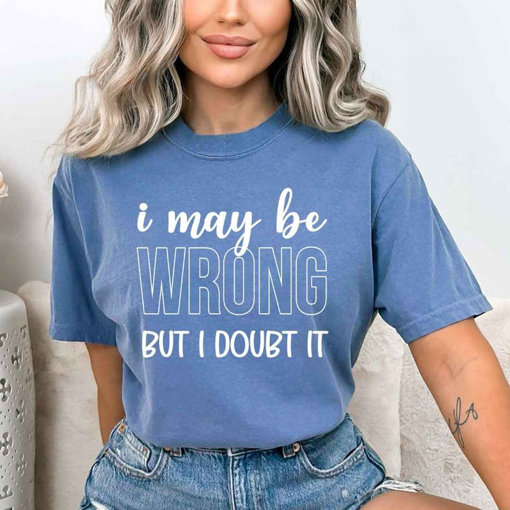I Doubt It - Bella Canvas