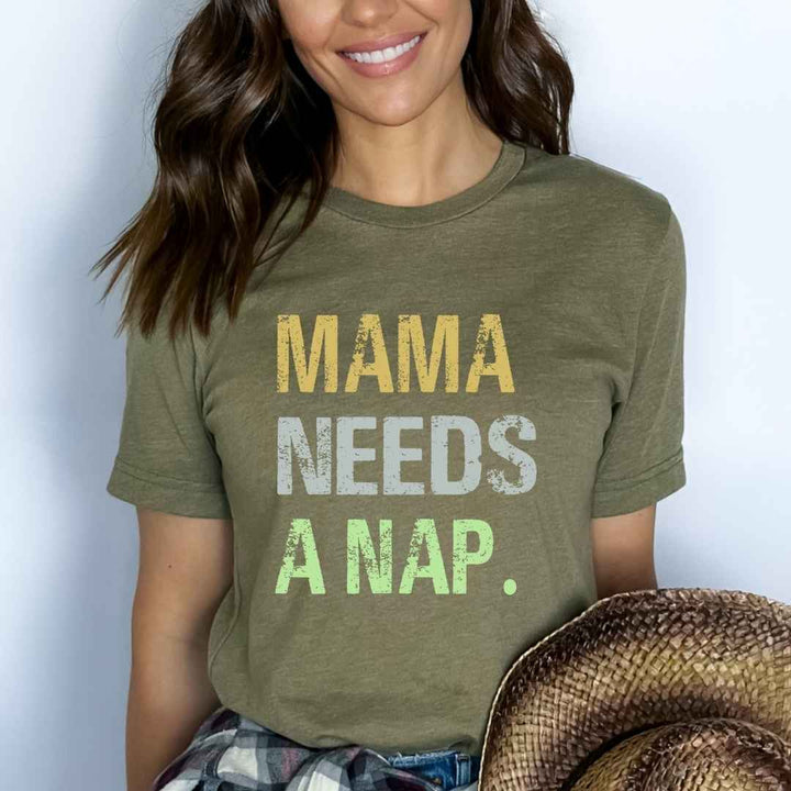 Mama Needs A Nap- Bella canvas