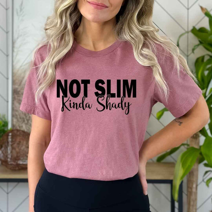Not Slim Kinda Shady - Bella Canvas