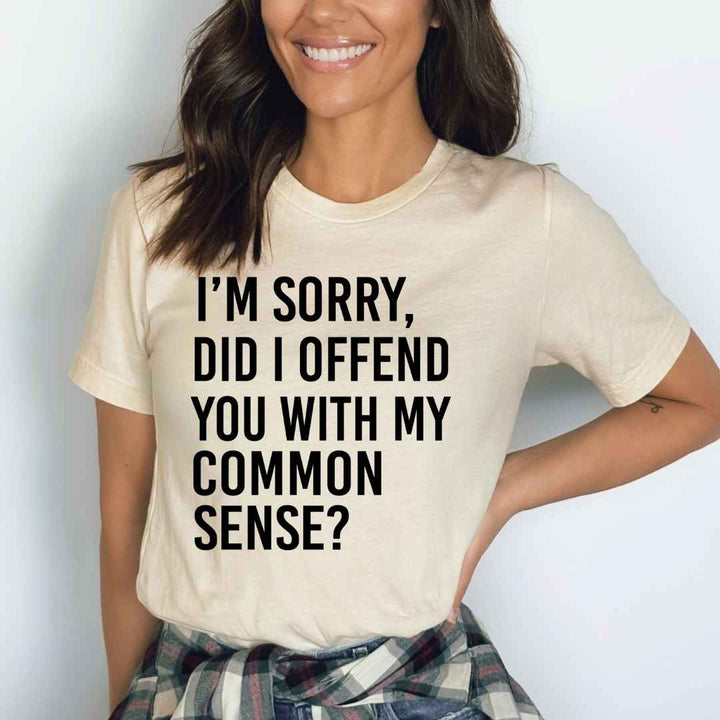 I'm Sorry, Did I Offend You? - Bella Canvas