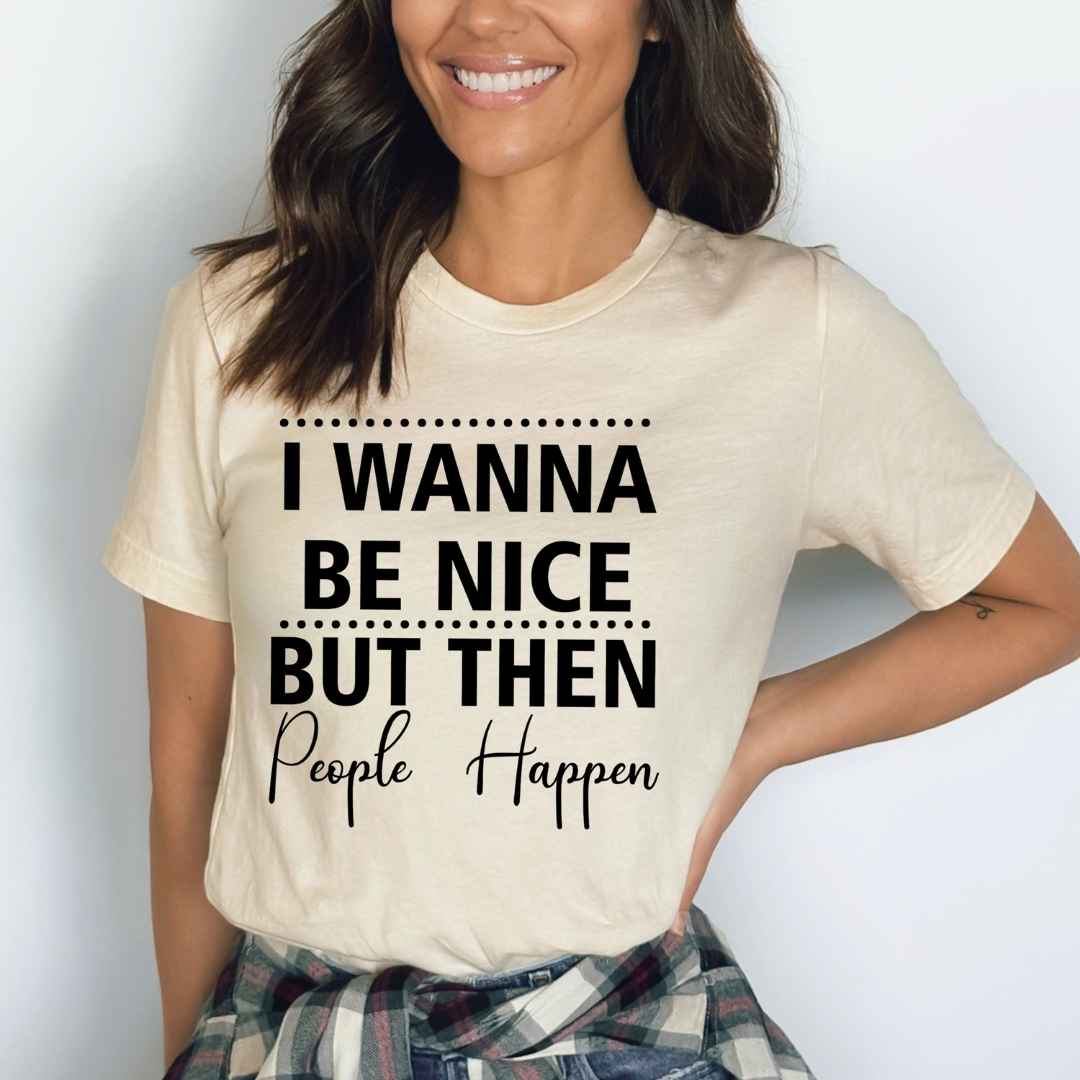 I Wanna Be Nice  - Bella Canvas