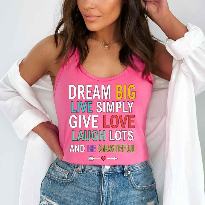 "DREAM BIG LIVE SIMPLY"Tank-Top