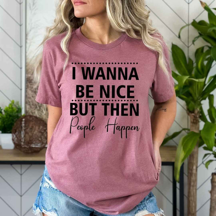 I Wanna Be Nice  - Bella Canvas
