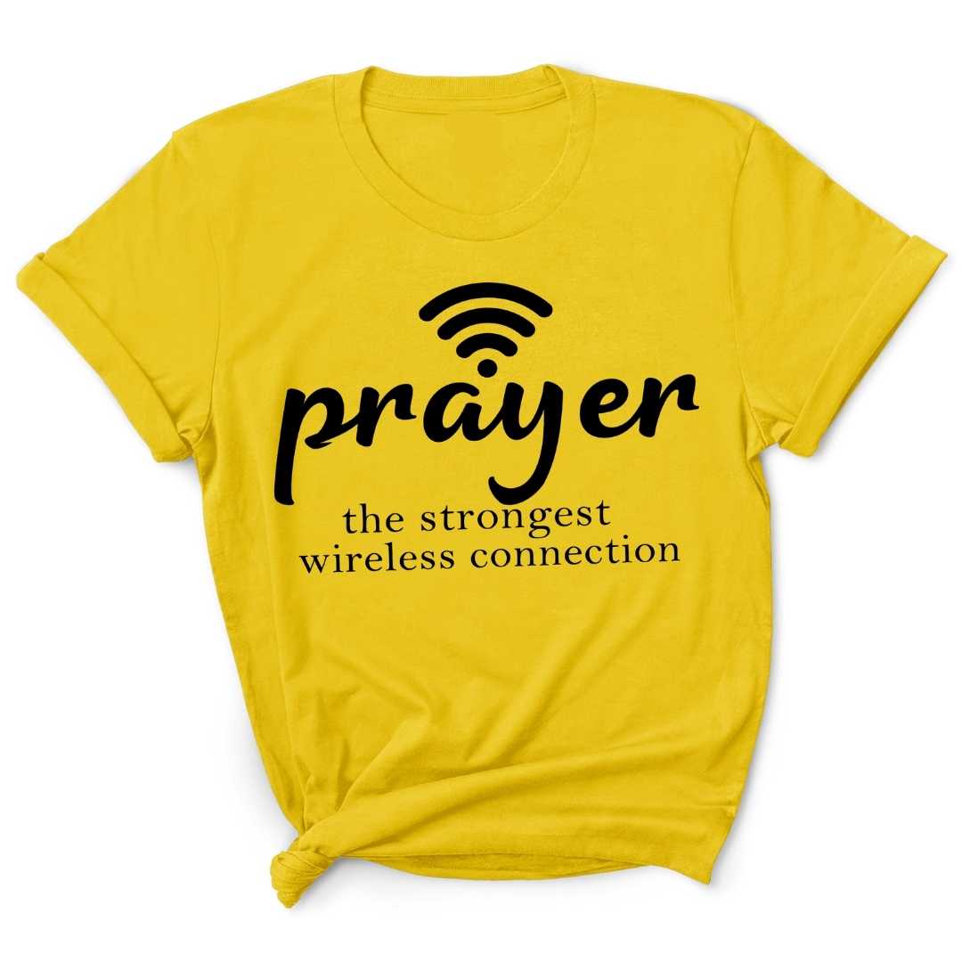 "Prayer The Strongest Wireless Connection "
