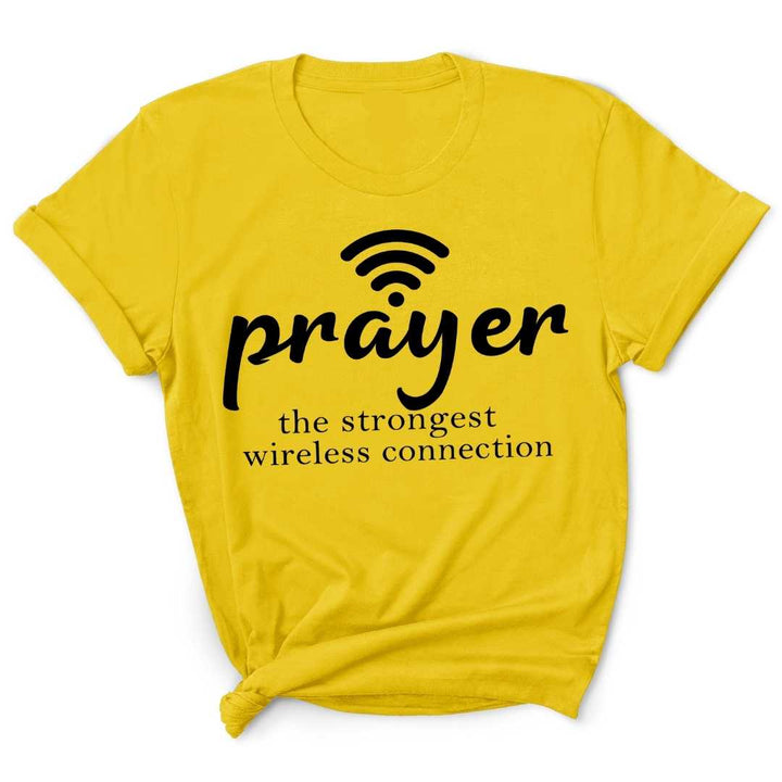 "Prayer The Strongest Wireless Connection "