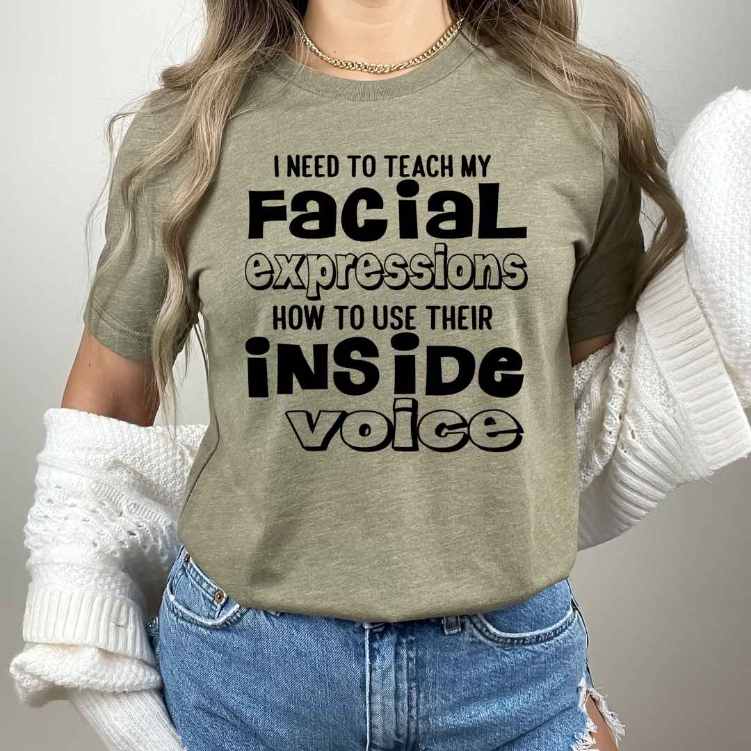 I Need To Teach My Facial Expressions - Bella Canvas