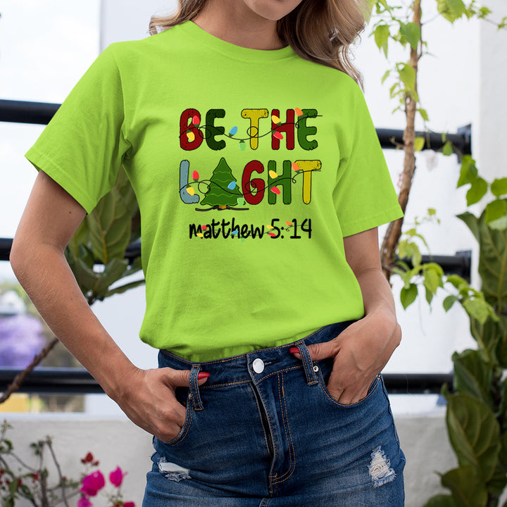 Be The Light (Christmas) - Unisex T-Shirt