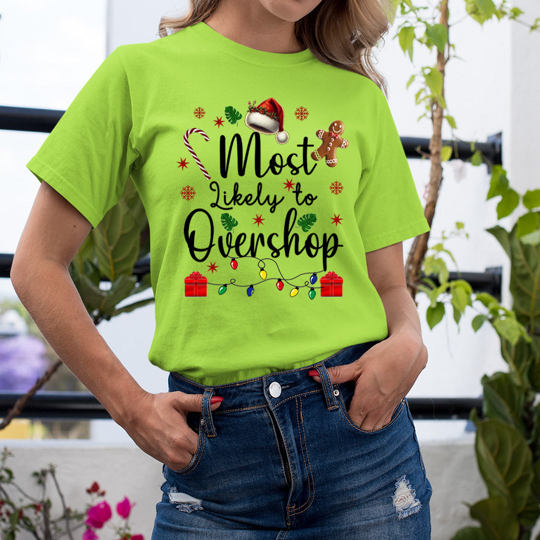 Most Likely To Overshop - Unisex T-Shirt