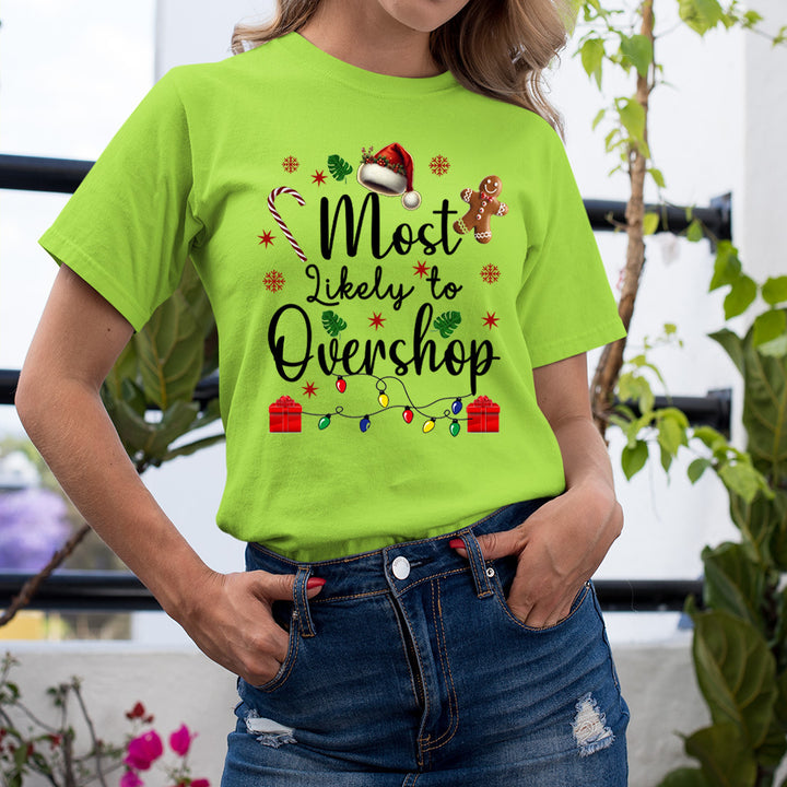 Most Likely To Overshop - Unisex T-Shirt