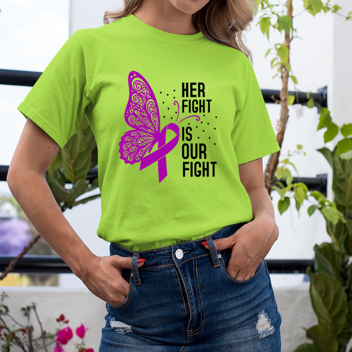 Her Fight Is Our Fight - Unisex T-Shirt