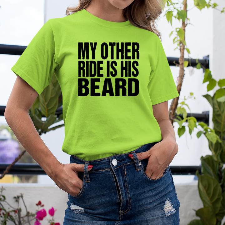 My Other Ride Is Beared  - Unisex T-Shirt