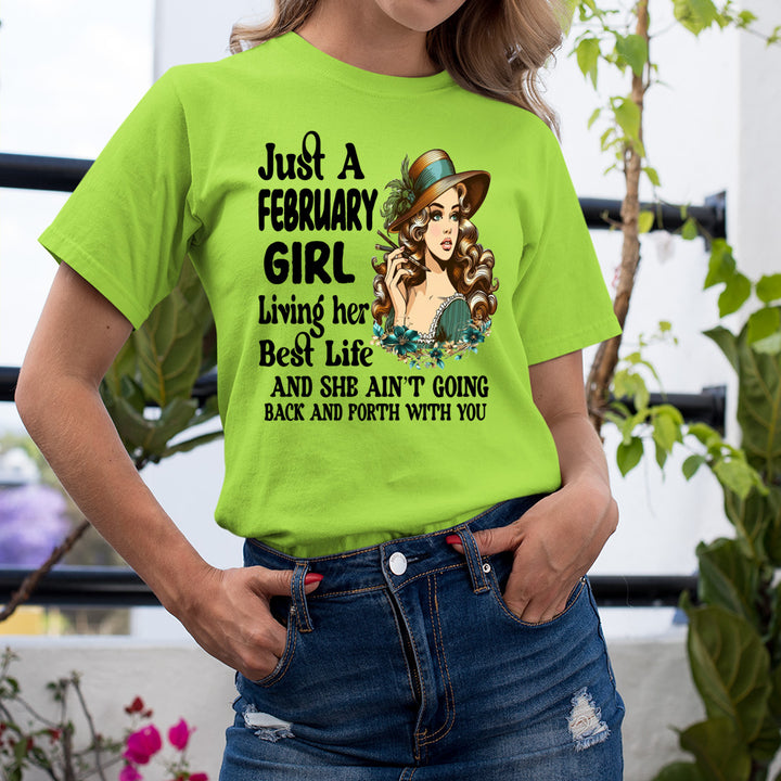February Girl Living Her Best Life - Unisex T-Shirt