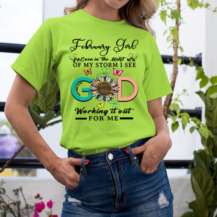 February Girl - God Working It Out For Me - Unisex T-Shirt