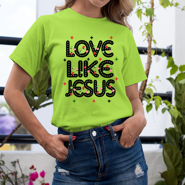 Love Like Jesus (New) - Unisex T-Shirt